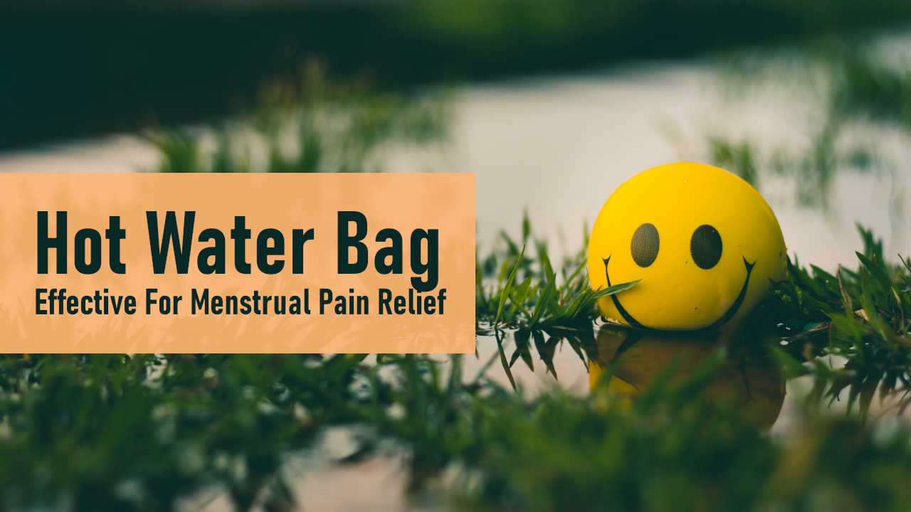 Hot Water Bag: Effective For Menstrual Pain Relief